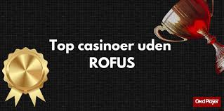 Oplev Casino Uden om Rufus En Ny Verden af Spilmuligheder